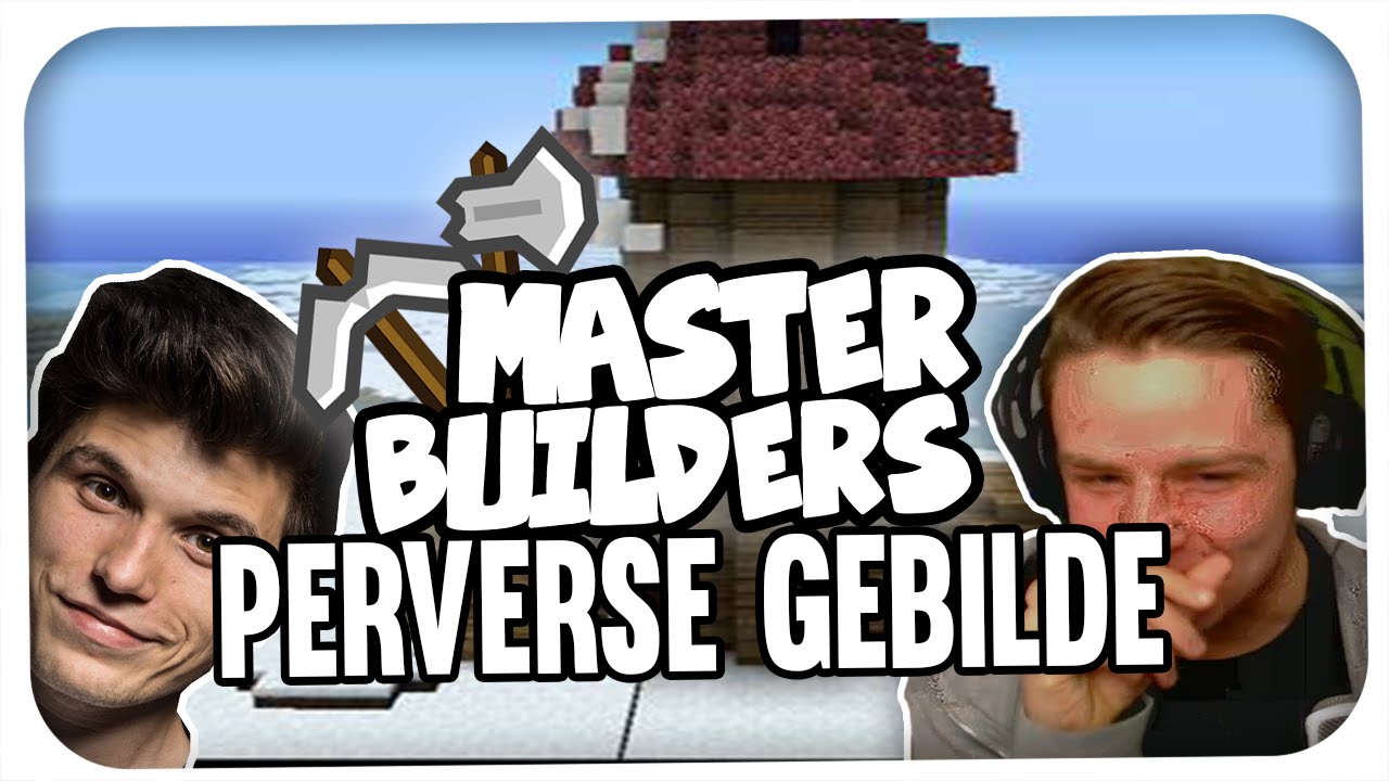 PERVERSE GEBILDE | MASTERBUILDERS MIT PALUTEN | REWINSIDE