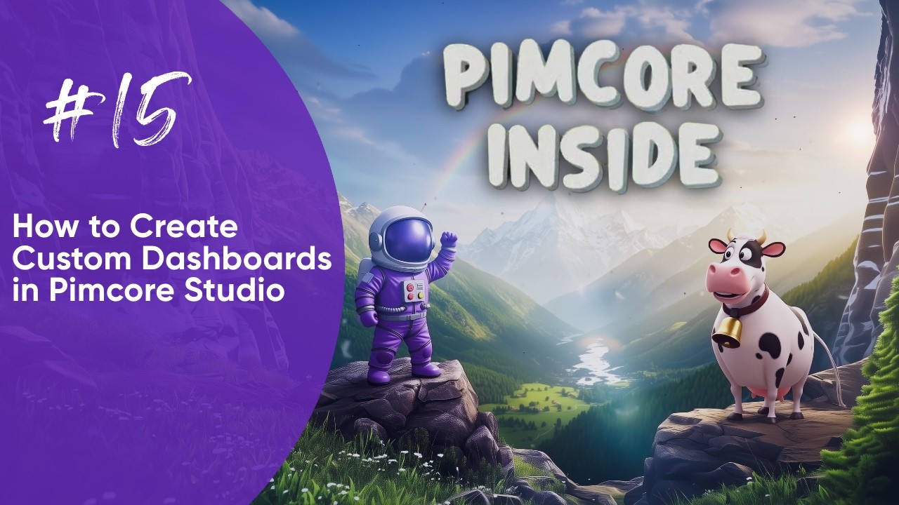 Pimcore Inside # 15 - Pimcore Studio Dashboards