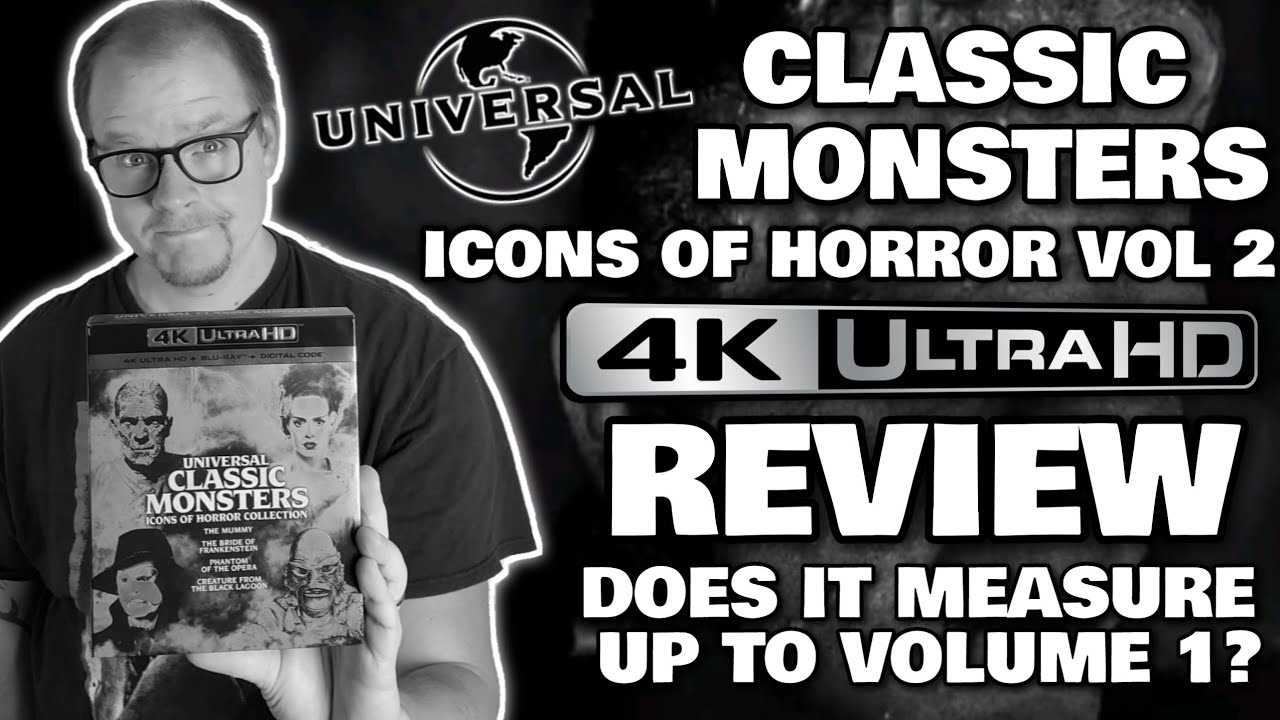 UNIVERSAL MONSTERS ICONS OF HORROR COLLECTION VOL 2 | 4K UHD MOVIE REVIEWS AND UNBOXING!
