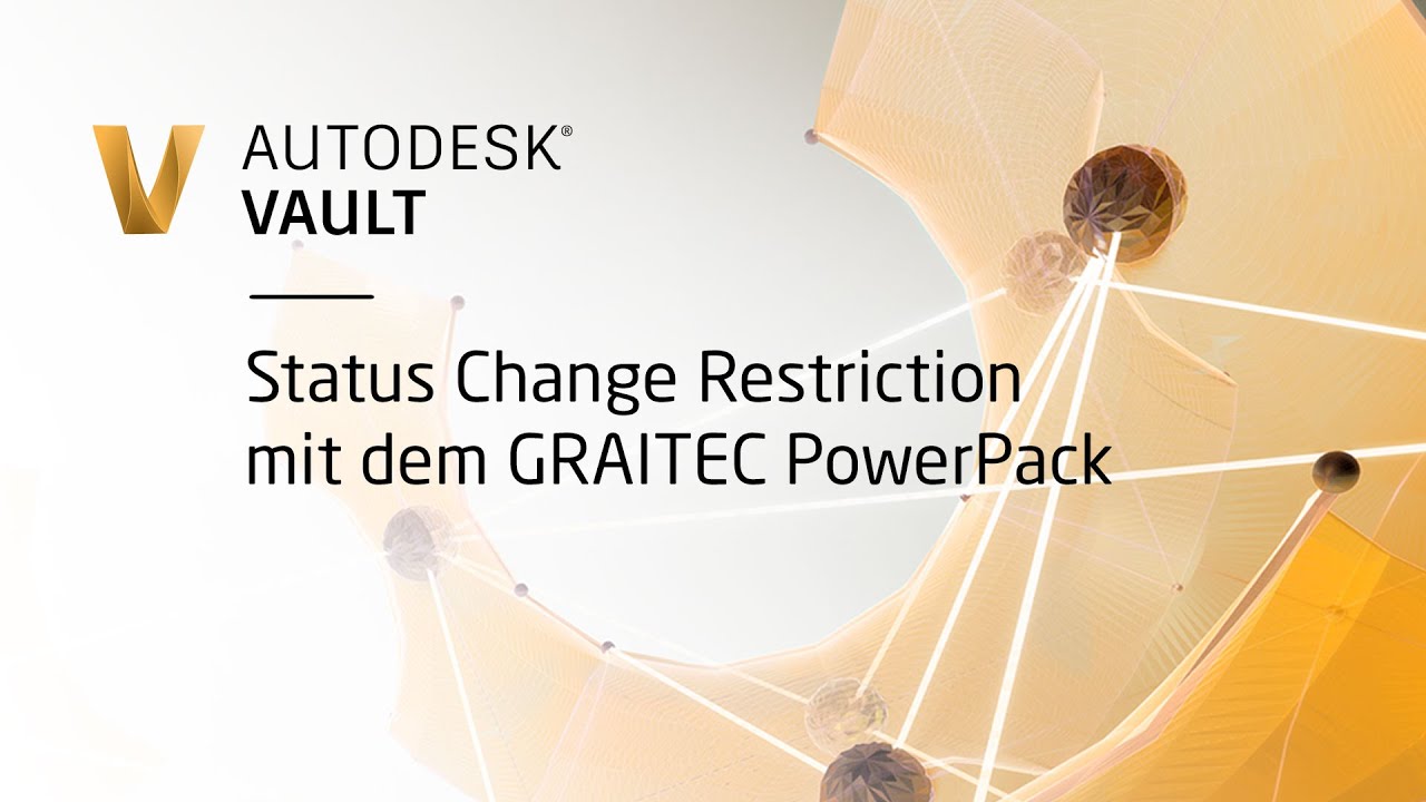 GRAITEC PowerPack für Autodesk Vault - Status Change Restriction