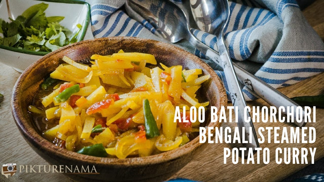 Aloo bati chorchori