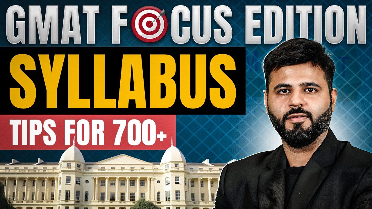 GMAT Focus Edition Syllabus Explained 🎯 | 700+ Score Strategy