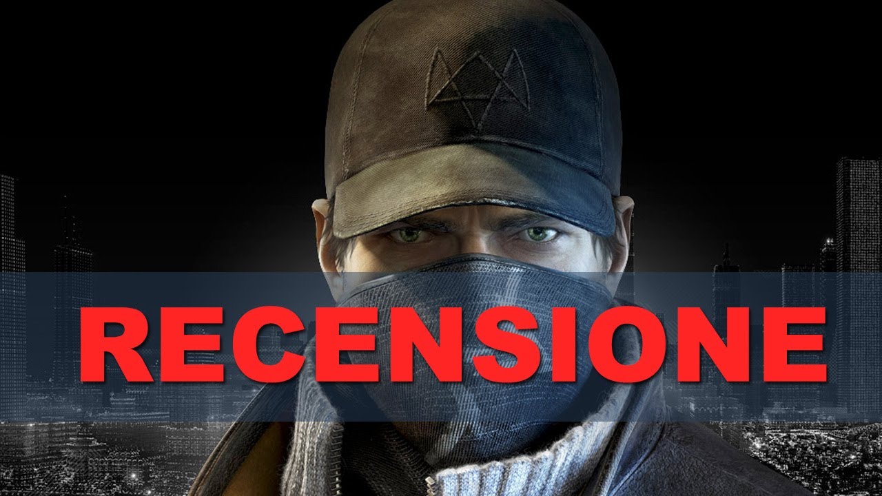 Watch Dogs - Recensione HD ITA Spaziogames.it