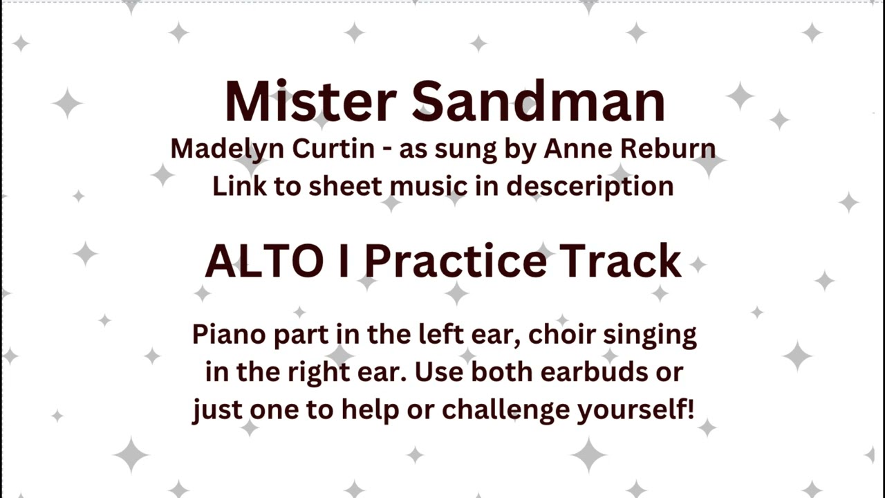 Mister Sandman - ALTO I PRACTICE TRACK - arr. Madelyn Curtain - SSAA