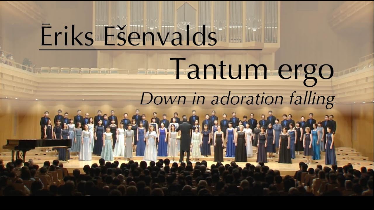 Tantum ergo / Ēriks Ešenvalds