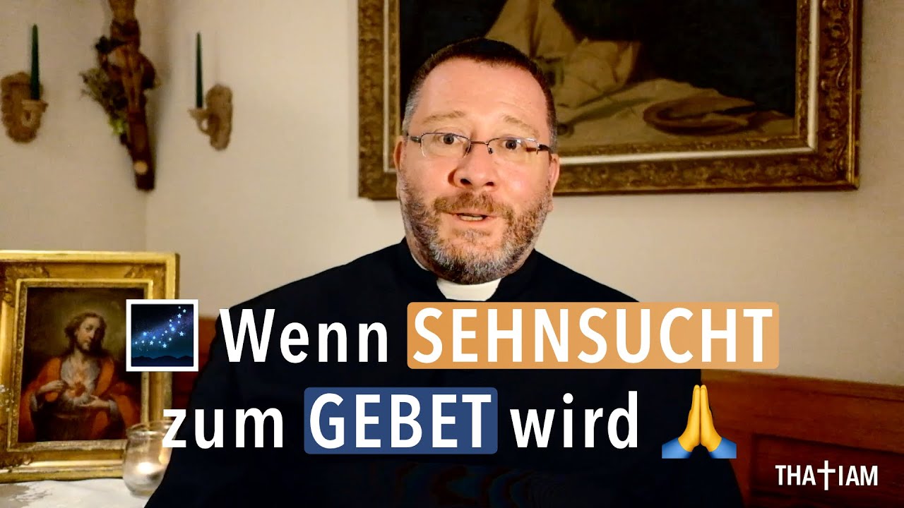 EINFACH BETEN | Wenn Sehnsucht zum Gebet wird