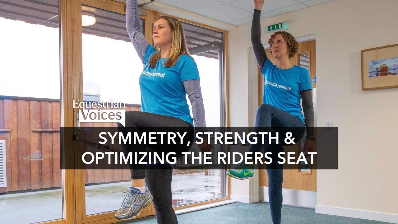 Symmetry, Strength & Optimizing the Rider's Seat - Maeve Sheridan MCSP | Equestrian Voices