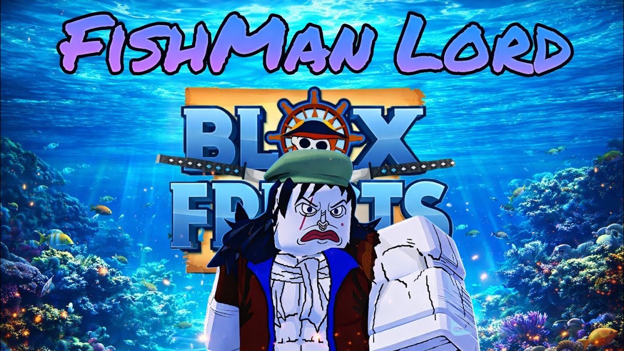 How to defeat Fishman Lord Easily and Location | For Beginners