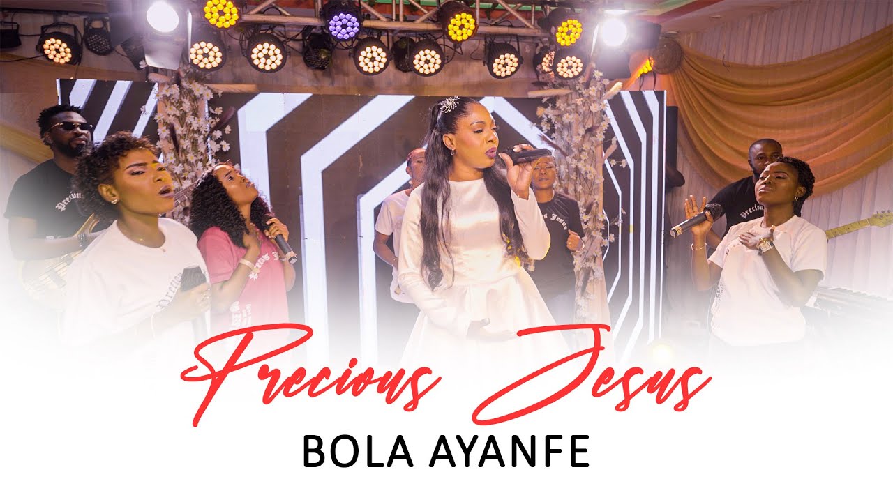 (Official Video): Precious Jesus - Bola Ayanfe || #worshipmusic