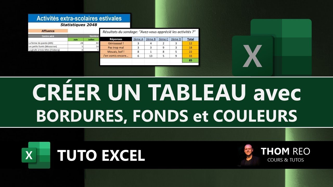 Cr&eacute;er un joli TABLEAU dans EXCEL avec BORDURES et FONDS : Cours Office 365