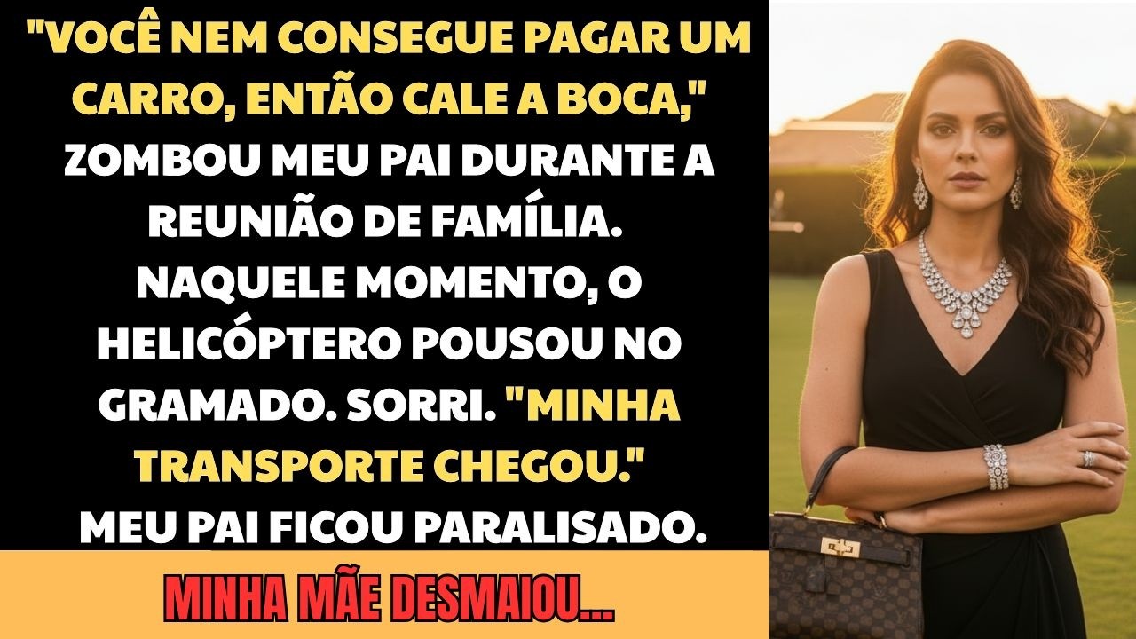 Na Frente da Família Me Chamaram de Pobre — Então Meu Helicóptero Pousou e Tudo Mudou