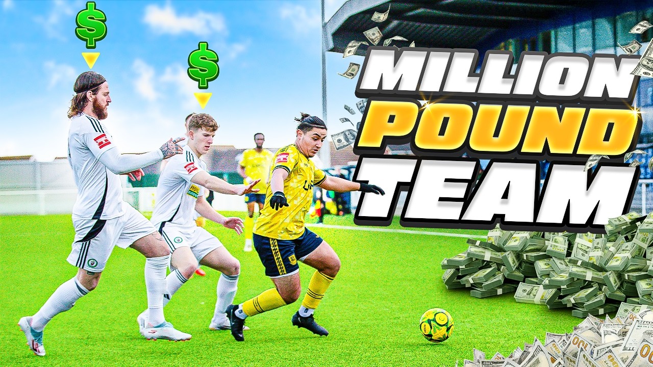 We Played a £1,000,000 Non-League Team!