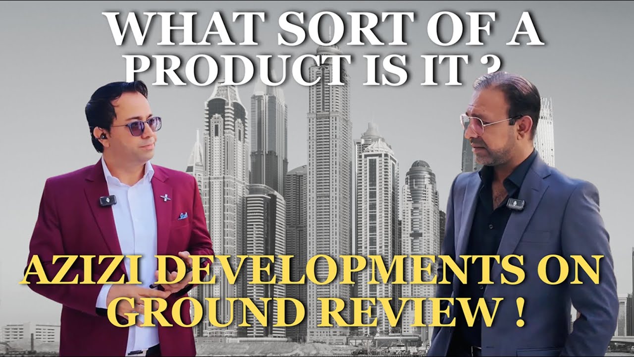 Azizi Riviera, 2.0 Meydan, Dubai - Ground review- what sort of a product is it? #AziziRiviera #dubai