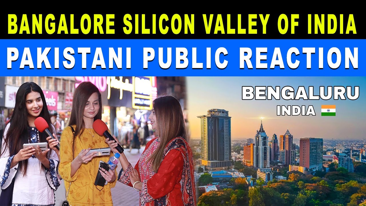 Bangalore City | Silicon Valley of INDIA - IT Capital Of India | Pakistani Public Shocking Reaction