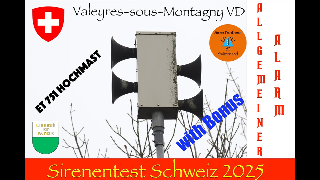 Sirenentest Schweiz 2025 | ET 751 | Hochmast | mit Bonus | Valeyres-sous-Montagny VD