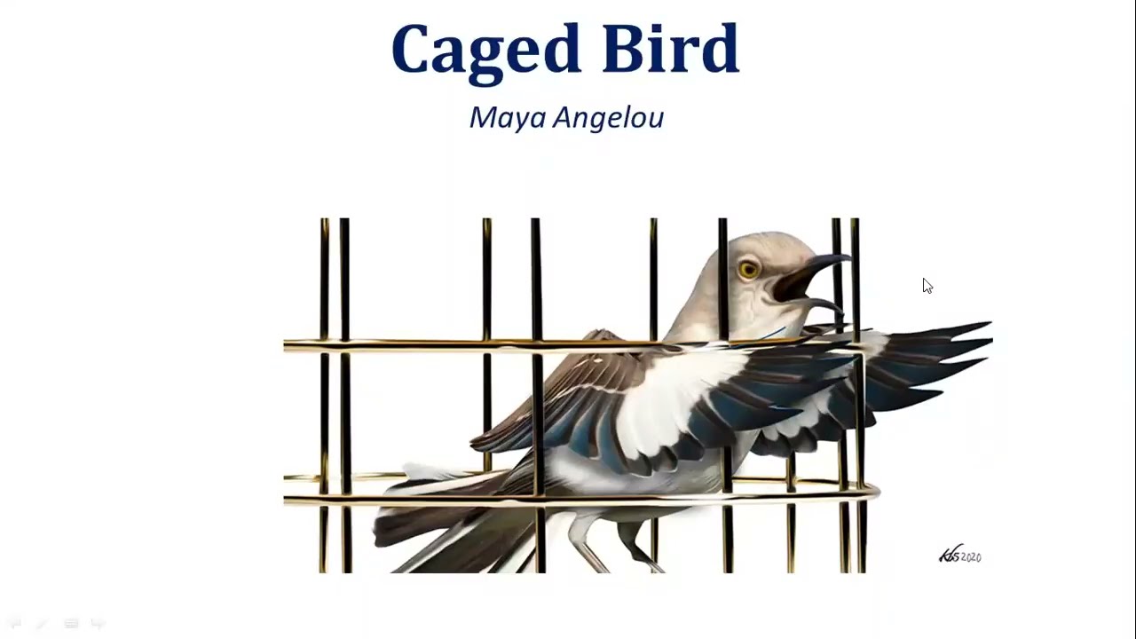 Caged Bird by Maya Angelou