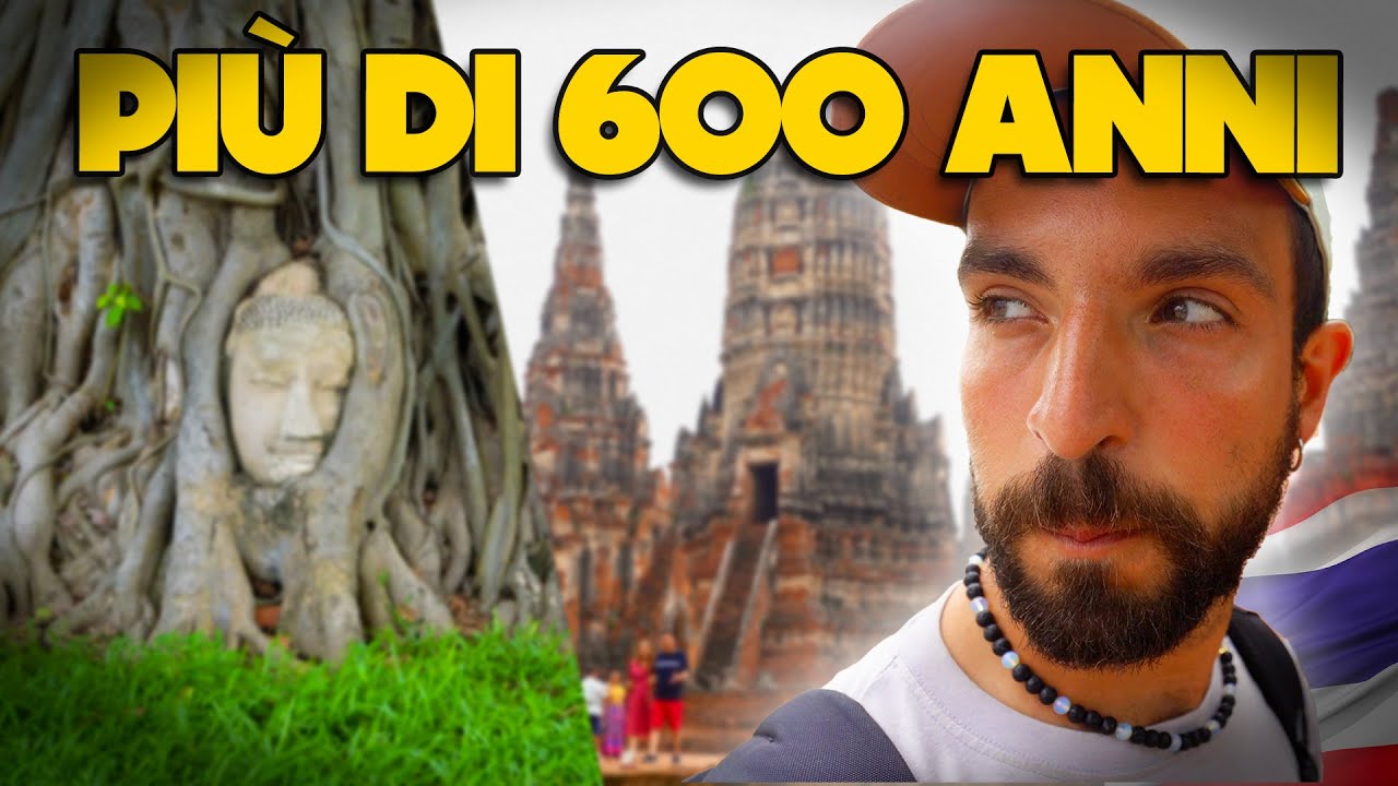 THAILANDIA 🇹🇭 Scopro AYUTTHAYA, la città dei templi antichi! 🏯