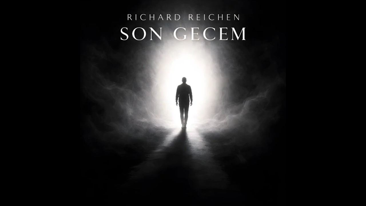 Richard Reichen - Son Gecem (Dark Version)