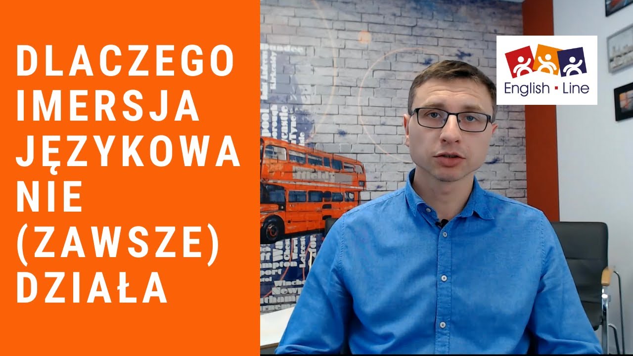 Dlaczego imersja językowa nie (zawsze) działa ?