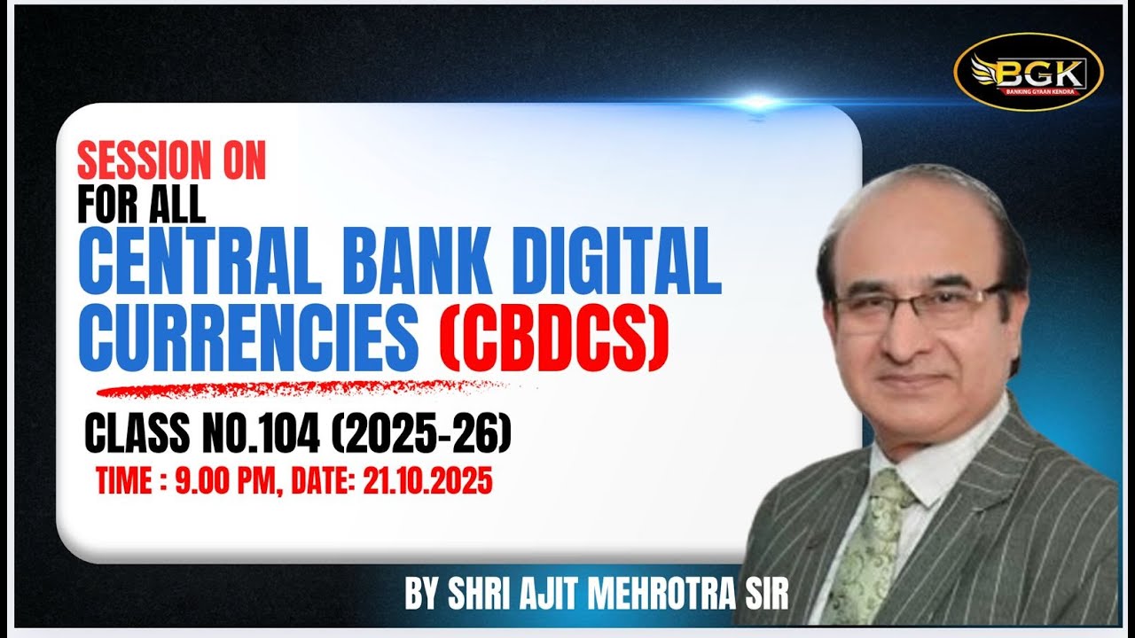 CBDCs &ndash; The Future of Digital Currency | RBI Circular Explained | Session Dated 21.10.2025
