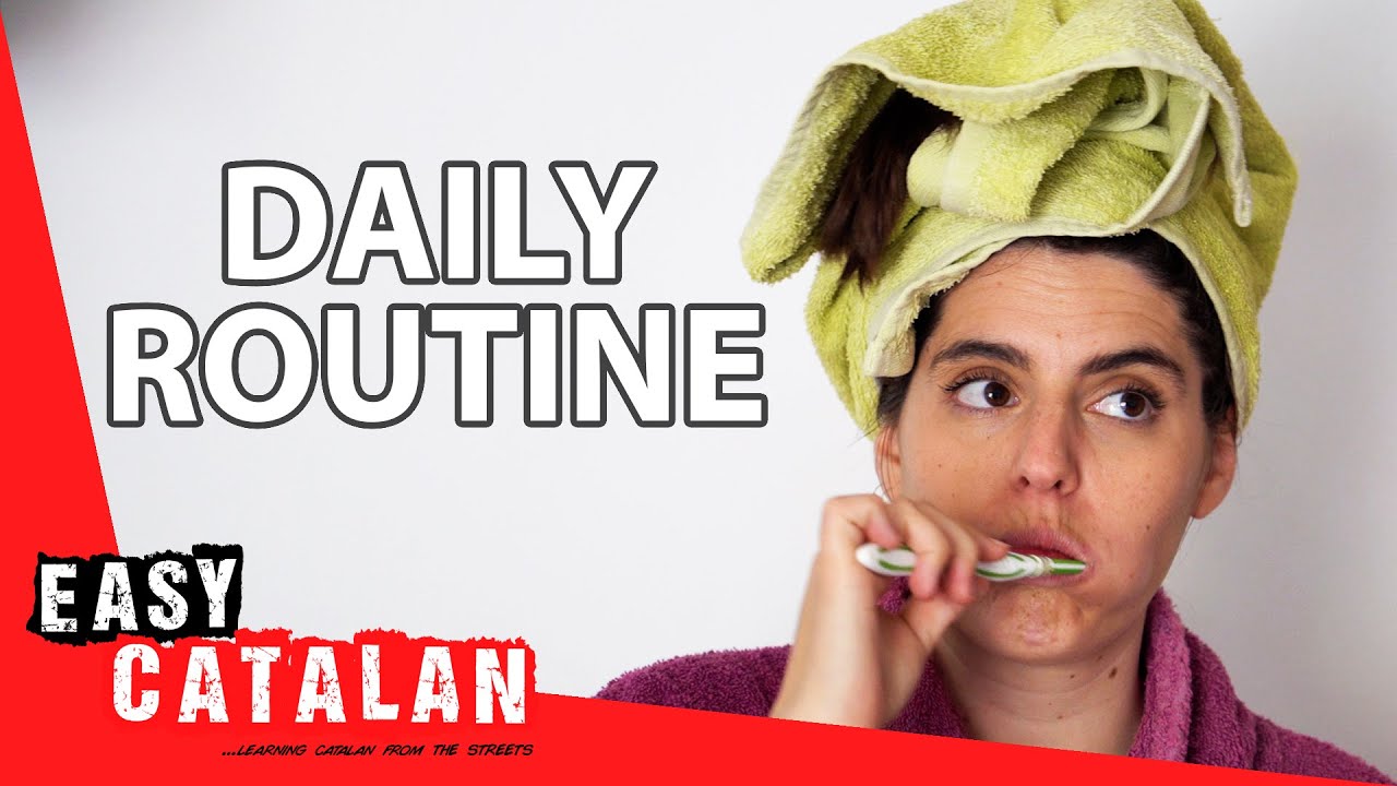 What's Your Routine Like? | Super Easy Catalan 19