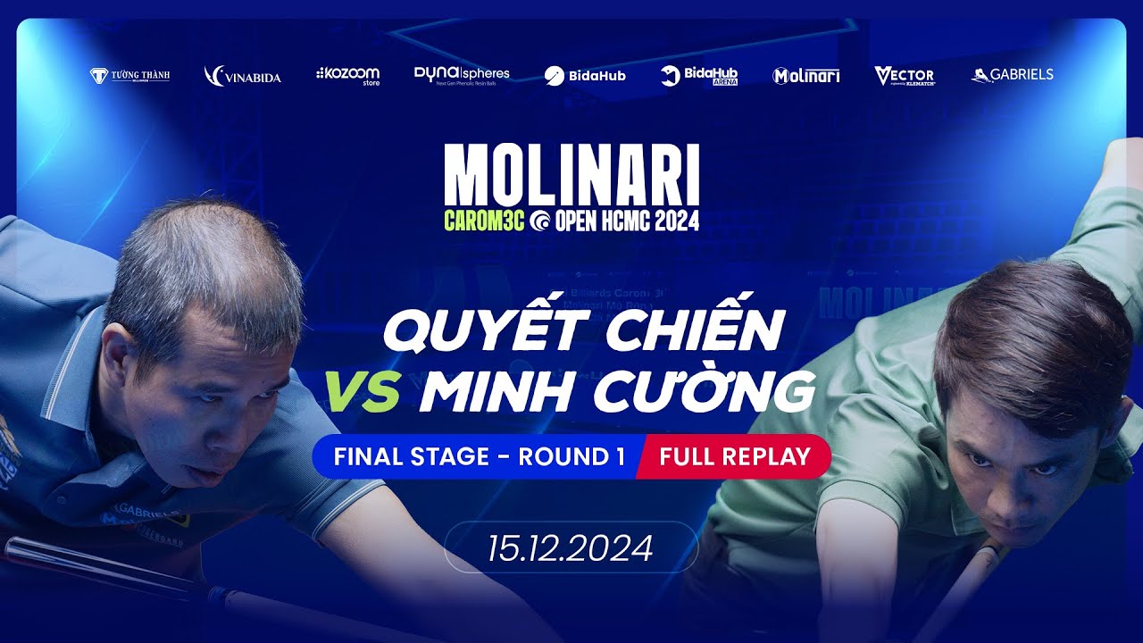 Quyết Chiến vs Minh Cường - Molinari Carom 3C Open 2024 - Final Stage - Round 1