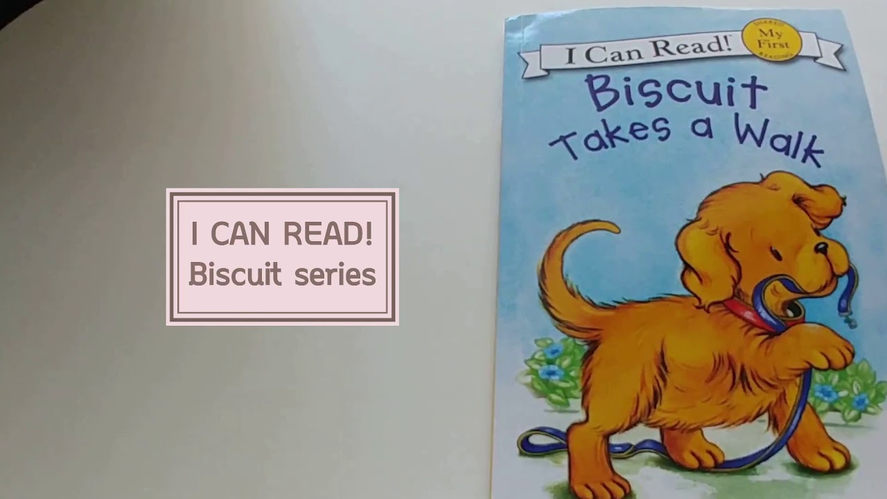 [I Can Read Biscuit series] Biscuit Takes a Walk