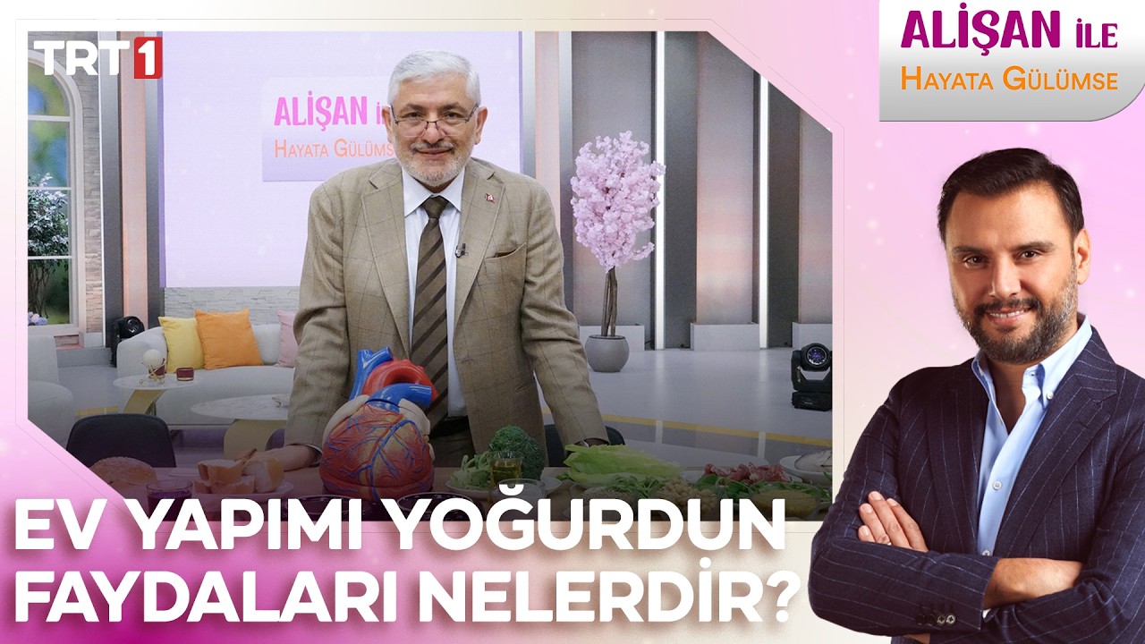 Ev yapımı yoğurdun faydaları nelerdir? | #AlişanileHayataGülümse