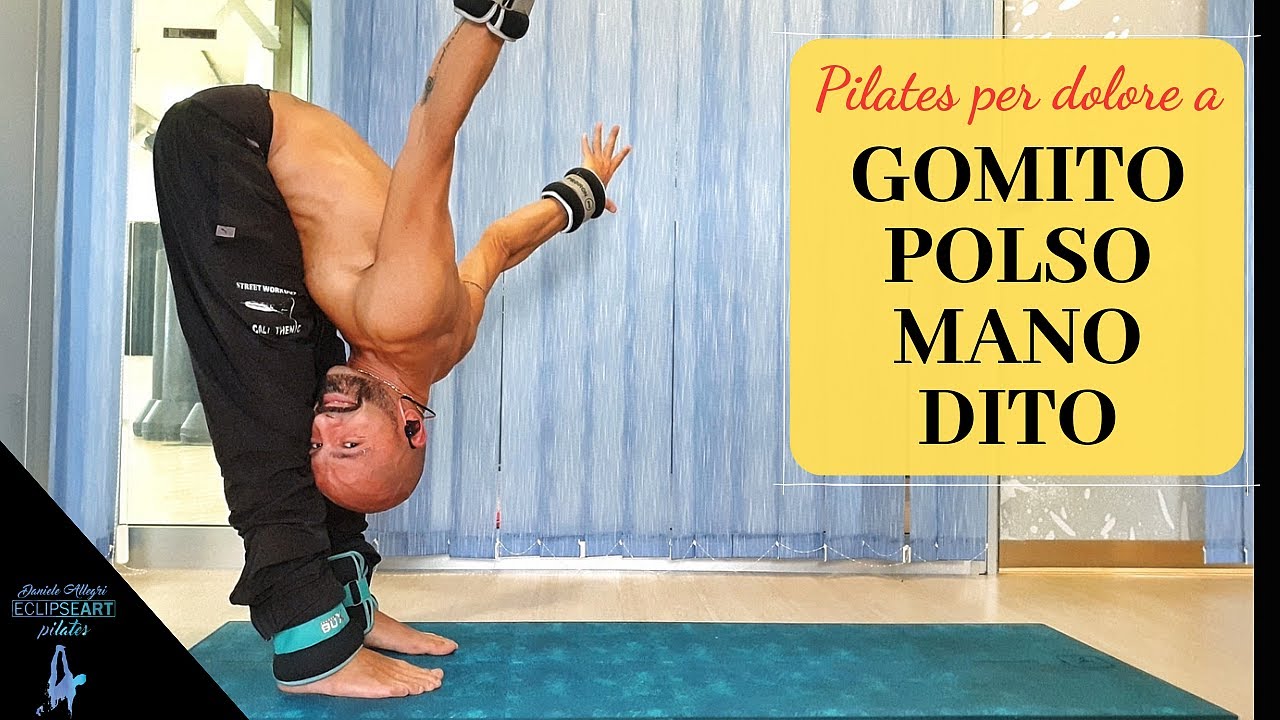PILATES PER DOLORE A GOMITO POLSO MANO DITO