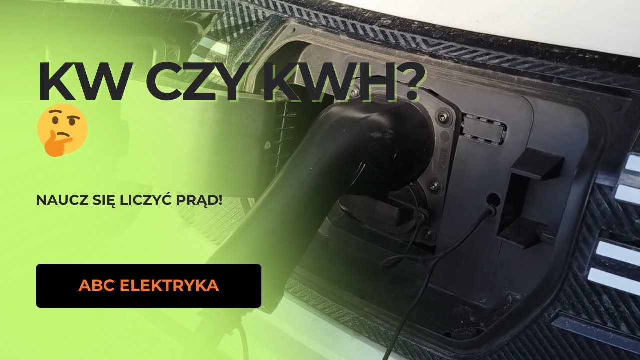 kW, kWh, Ampery... Jak to ogarnąć? ⚡ ABC Elektryka #1