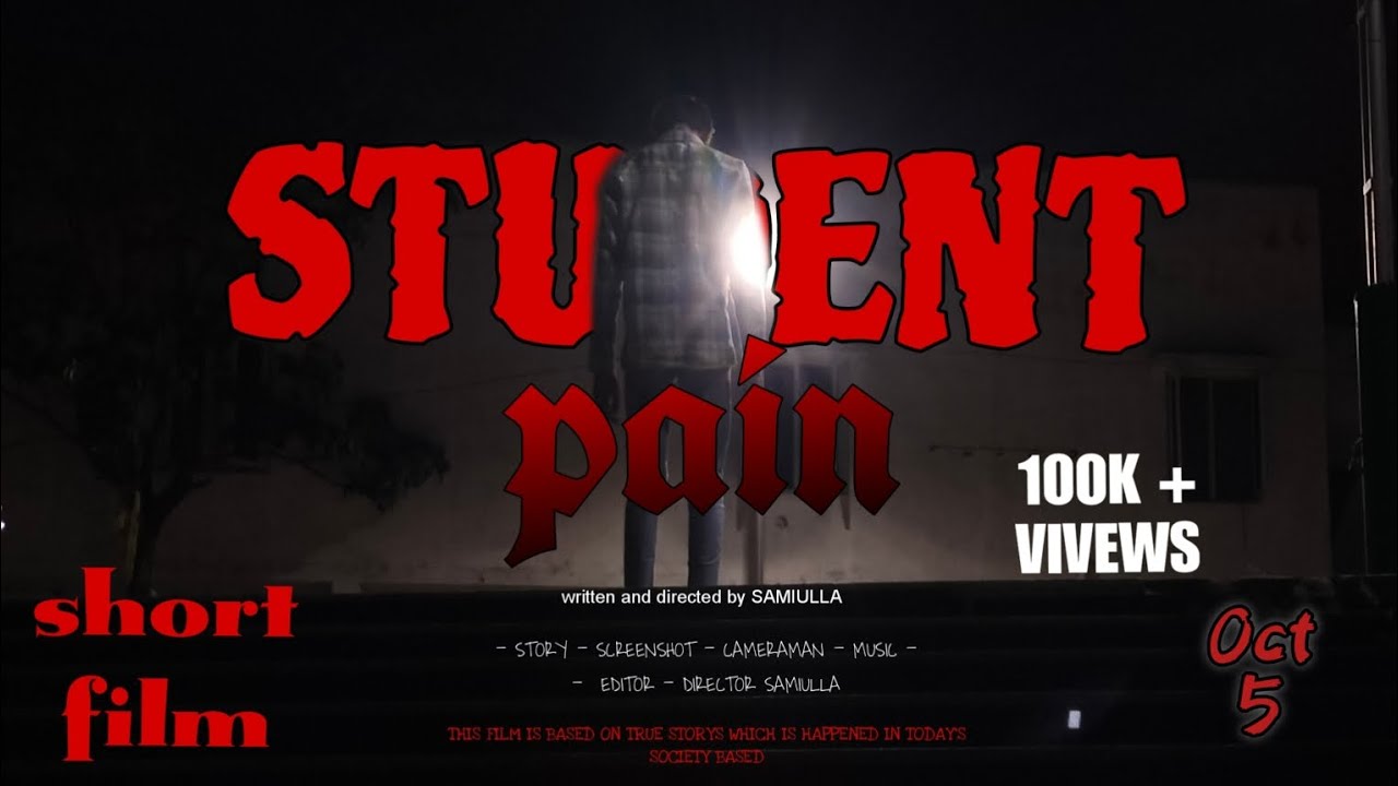 STUDENT PAIN SHORT FILM ( TELUGU ) ll BASED ON TRUE INCIDENTS ll 