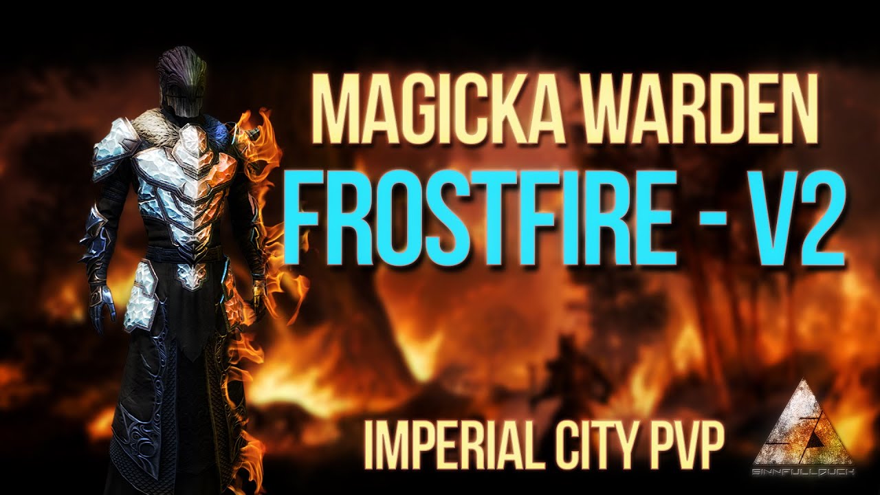 ESO - FrostFire Mage V2 - Magicka Warden PvP Build
