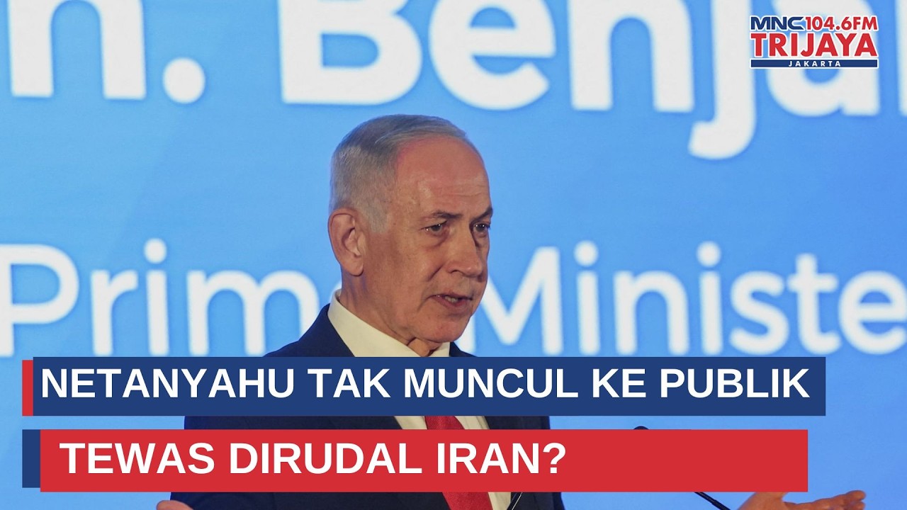 Benjamin Netanyahu Tak Muncul ke Publik, Tewas Dirudal Iran? | Trijaya Update