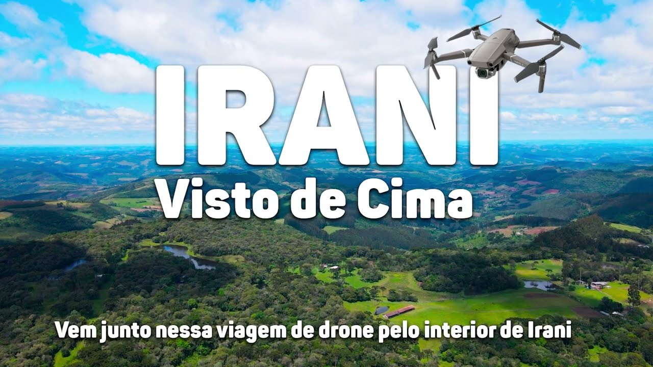 IRANI VISTO DE CIMA - Uma viagem de drone pelo interior de Irani.