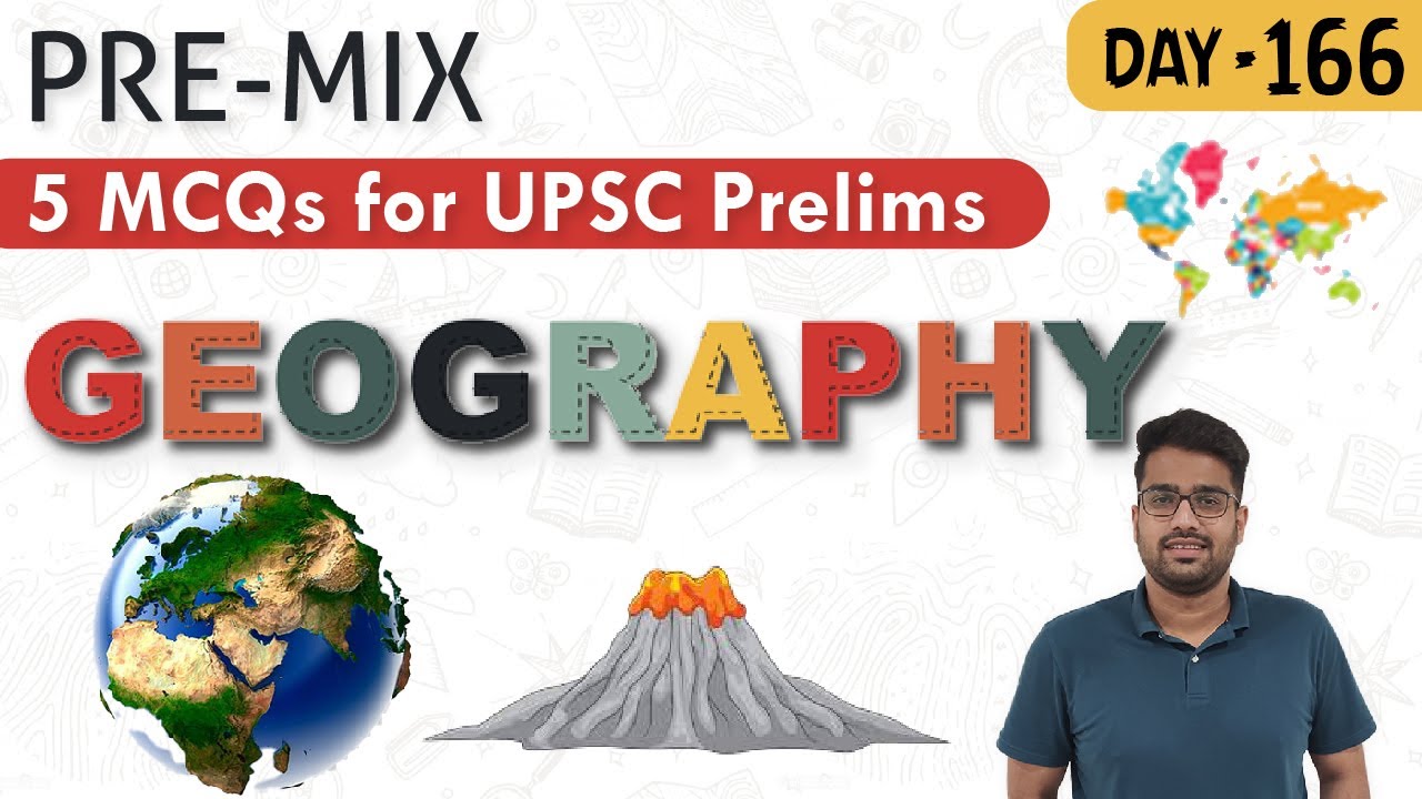 Pre Mix || 5 MCQS for UPSC Prelims || Geography || 2nd August 2021
