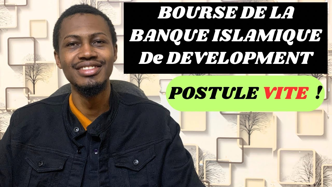 Bourse entièrement financée, la Banque Islamique de Développement (IsDB) | Tout ce qu’il faut savoir