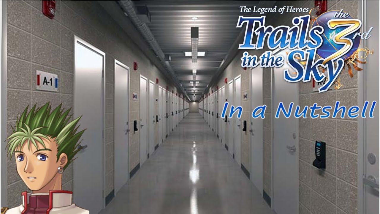 Trails in the Sky the 3rd in a Nutshell