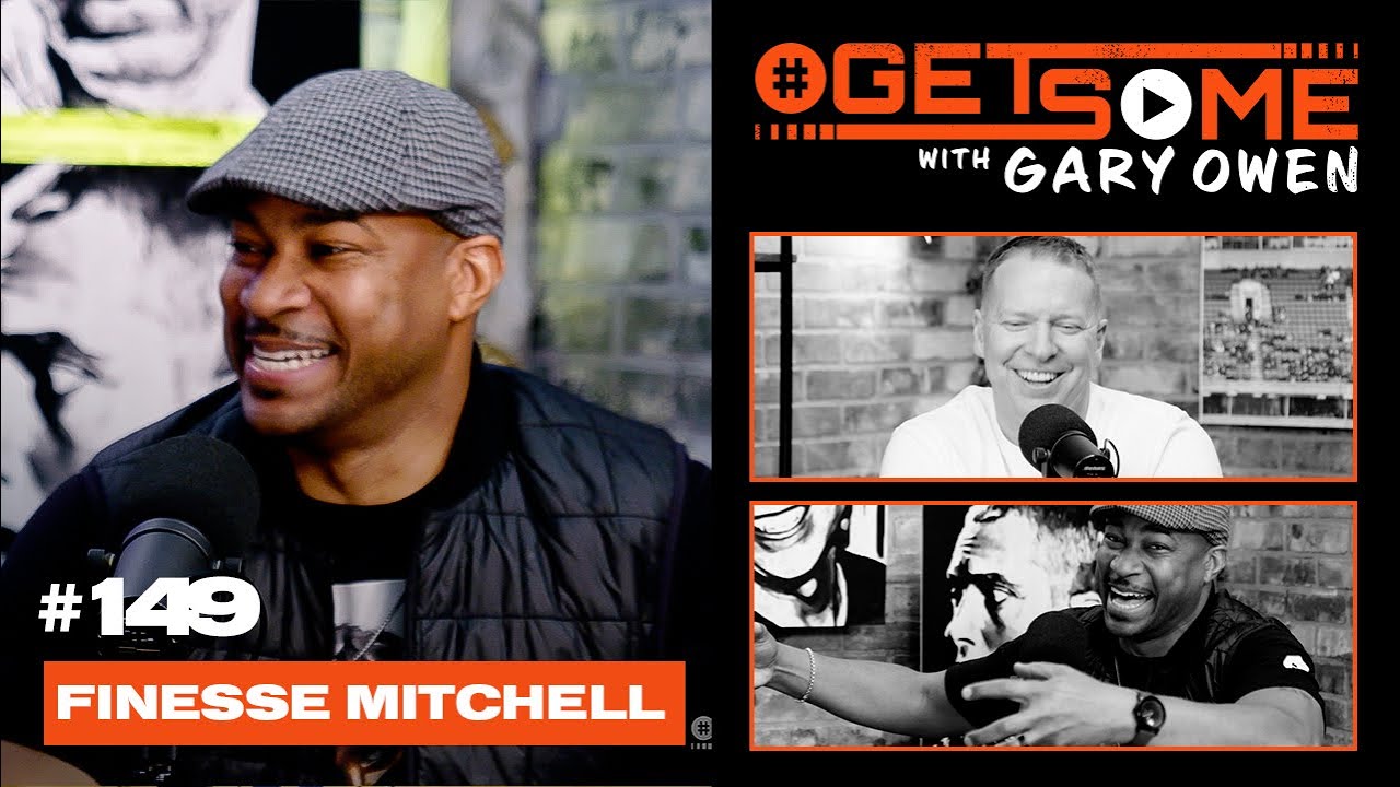 Finesse Mitchell |  #GetSome Ep. 149 with Gary Owen