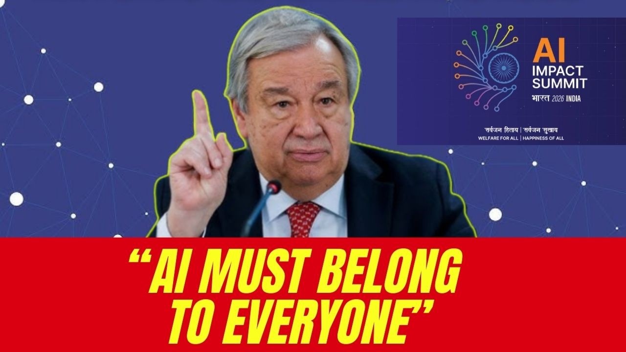 AI Impact Summit | UN Secretary General calls for responsible policymaking for the future of AI |