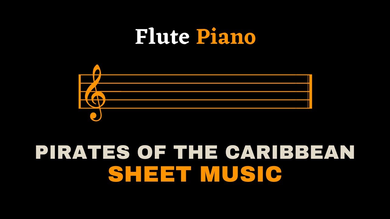 Pirates Of The Caribbean | Flute and Piano (Sheet Music/Score)