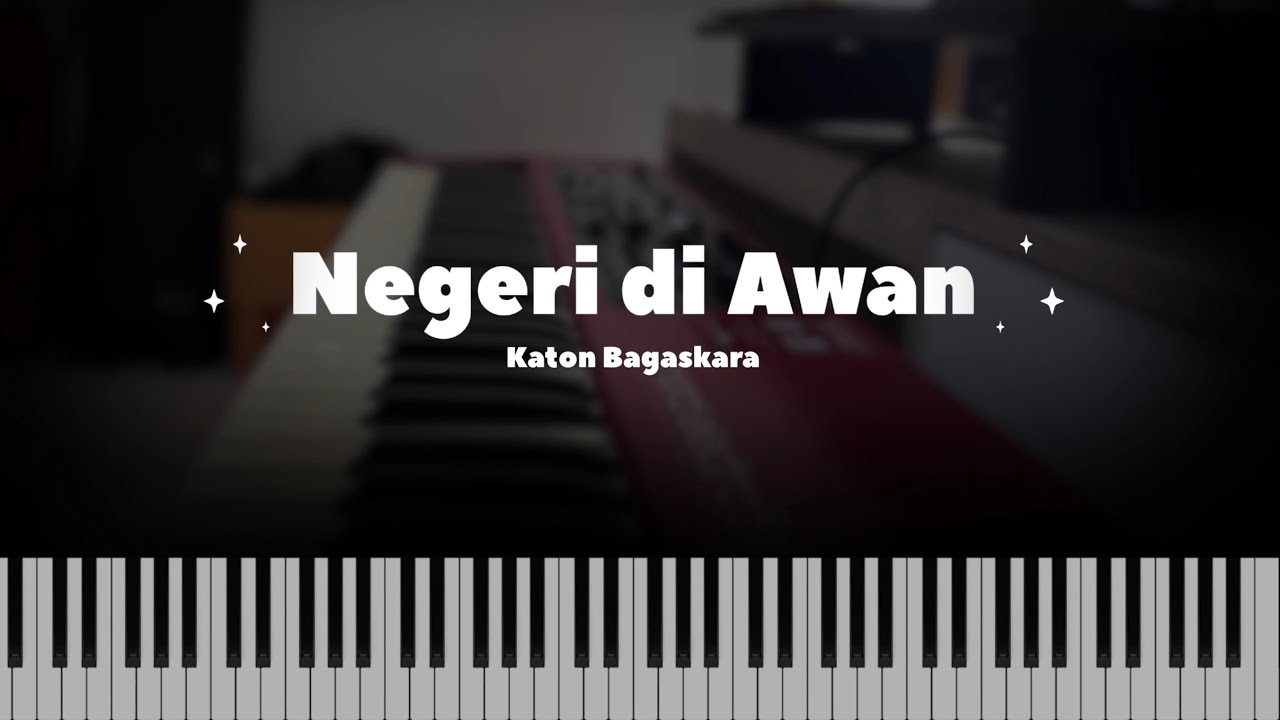 Negeri di Awan - Katon Bagaskara Karaoke Piano Akustik (Key Male)