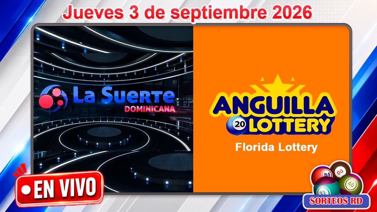 🔴 La Suerte Dominicana y Anguilla Lottery 6:00 PM | Resultados Hoy Jueves 3 de septiembre 2026