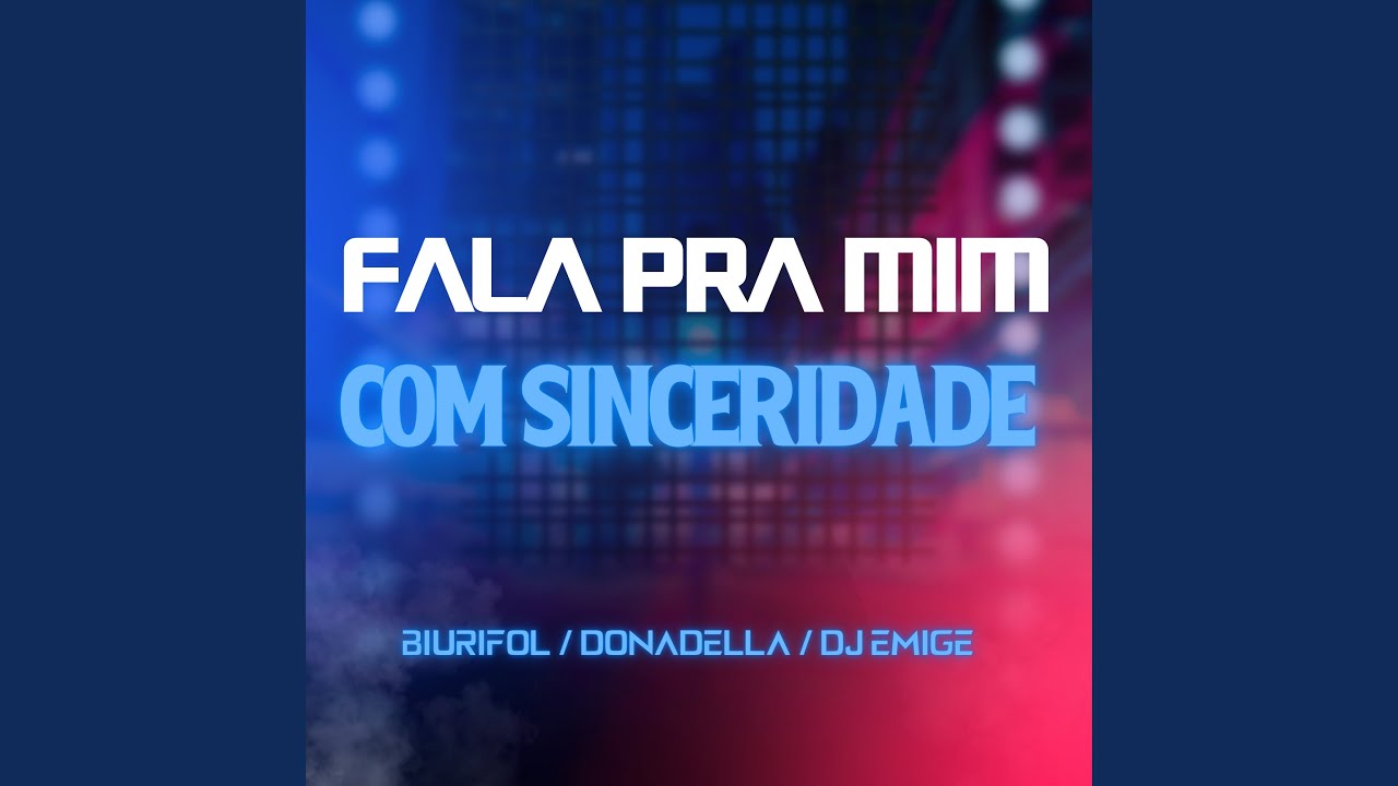 Fala pra Mim Com Sinceridade