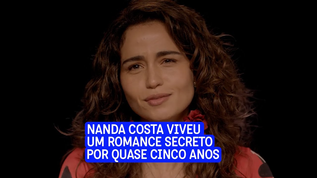 Nanda Costa namorou escondido por quase cinco anos