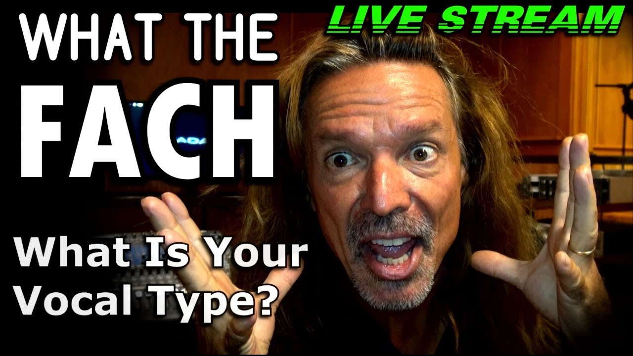 What Is My Voice Type? What The Fach? Live Stream - Ken Tamplin Vocal Academy