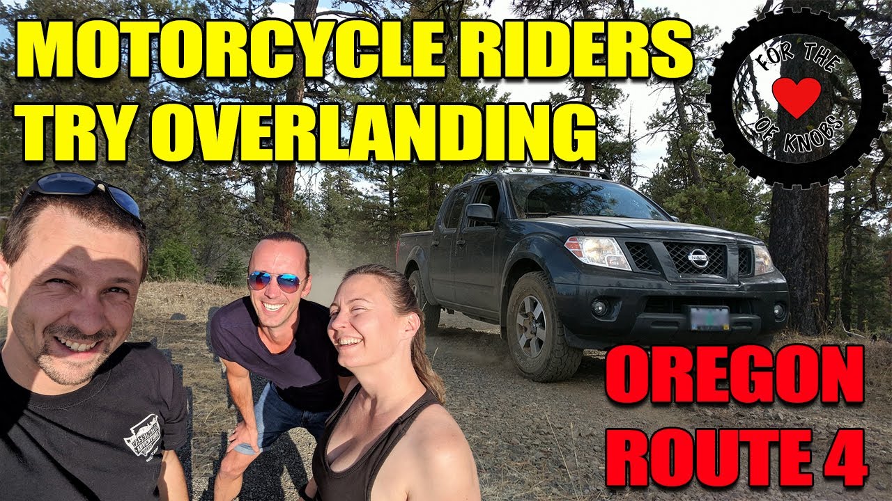 Oregon Back Country Discovery Route 4 OBCDR - Overlanding Nissan Frontier, DR650, & GMC Yukon Denali