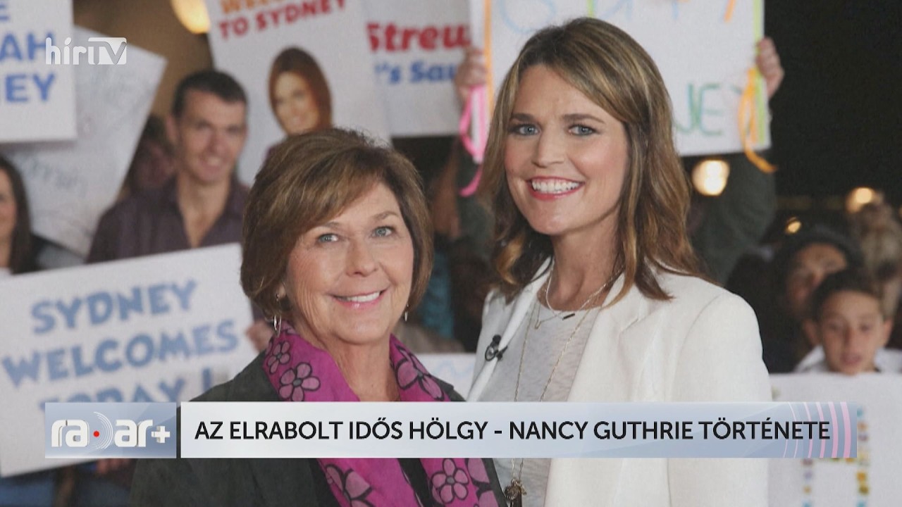 Az elrabolt idős hölgy – Nancy Guthrie története - HírTV