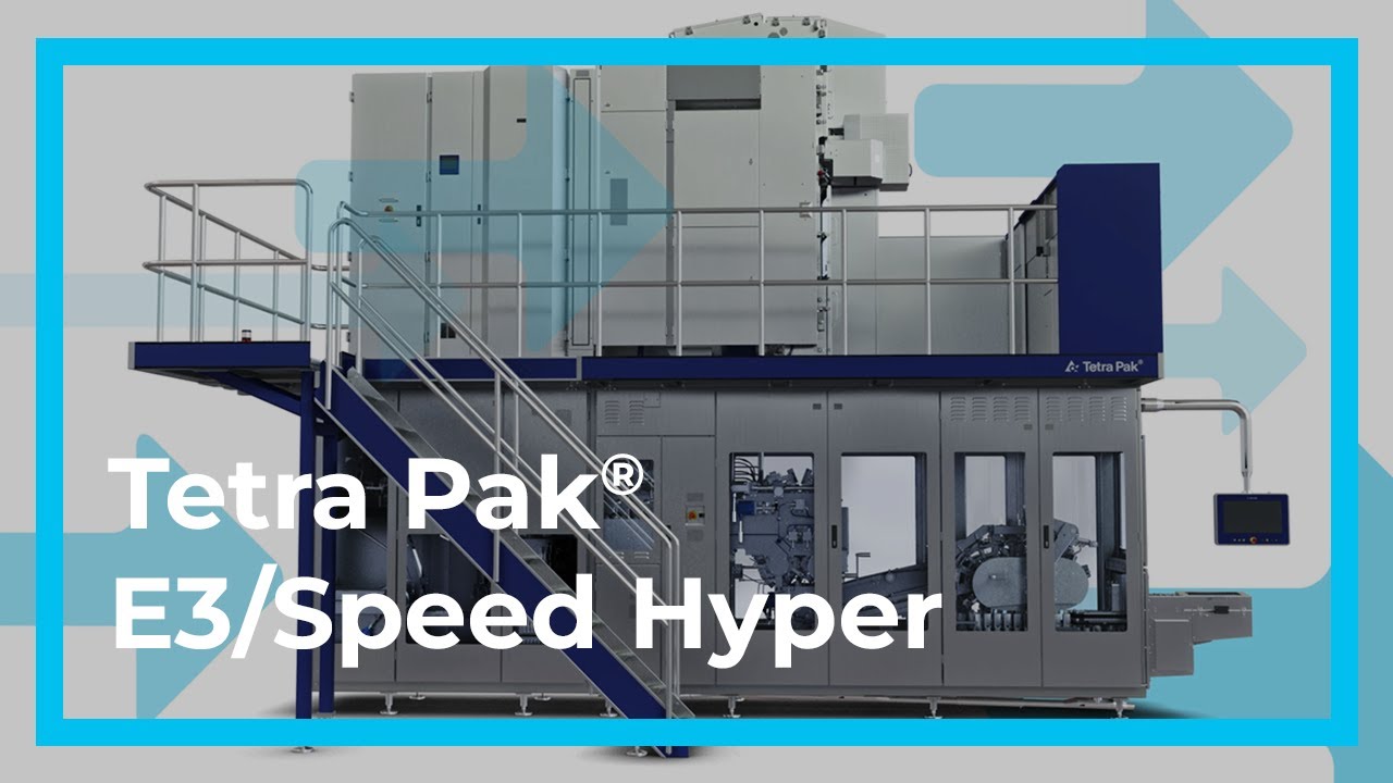 Tetra Pak E3/Speed Hyper – unparallelled speed meets exceptional efficiency