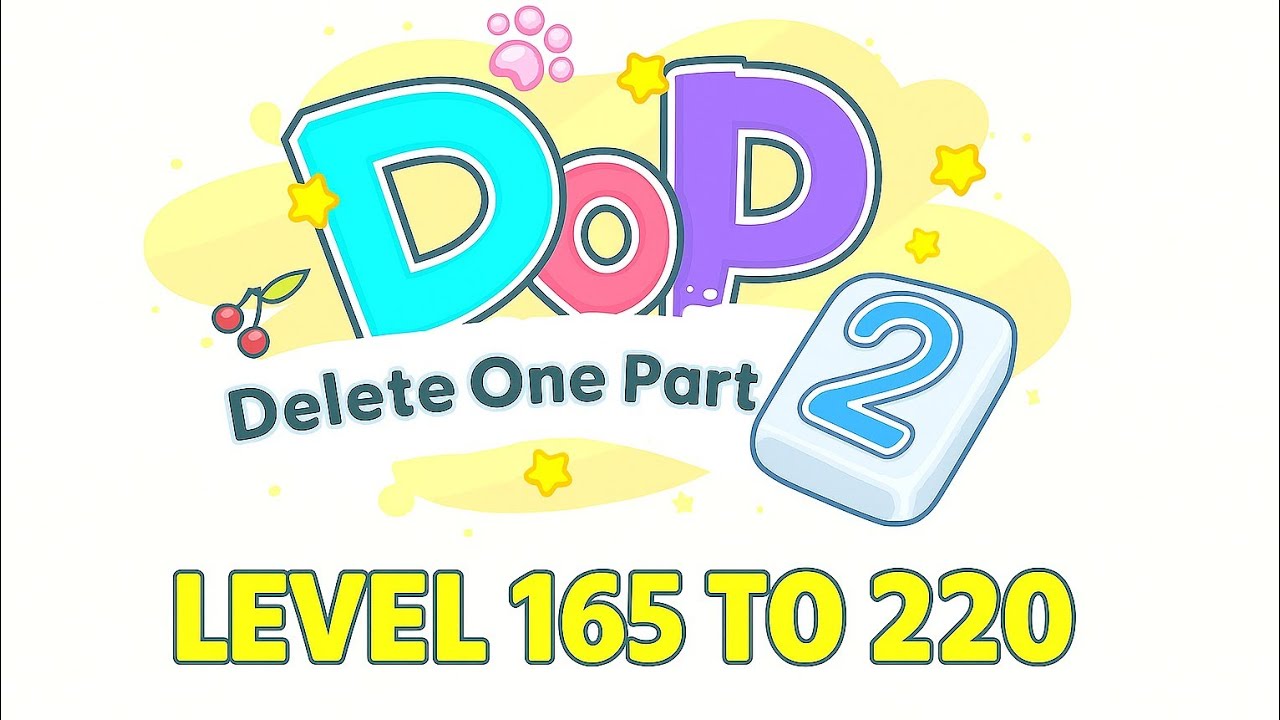 DoP 2 Live &ndash; Level 165 to 220 | Delete One Part 2 Gameplay Walkthrough