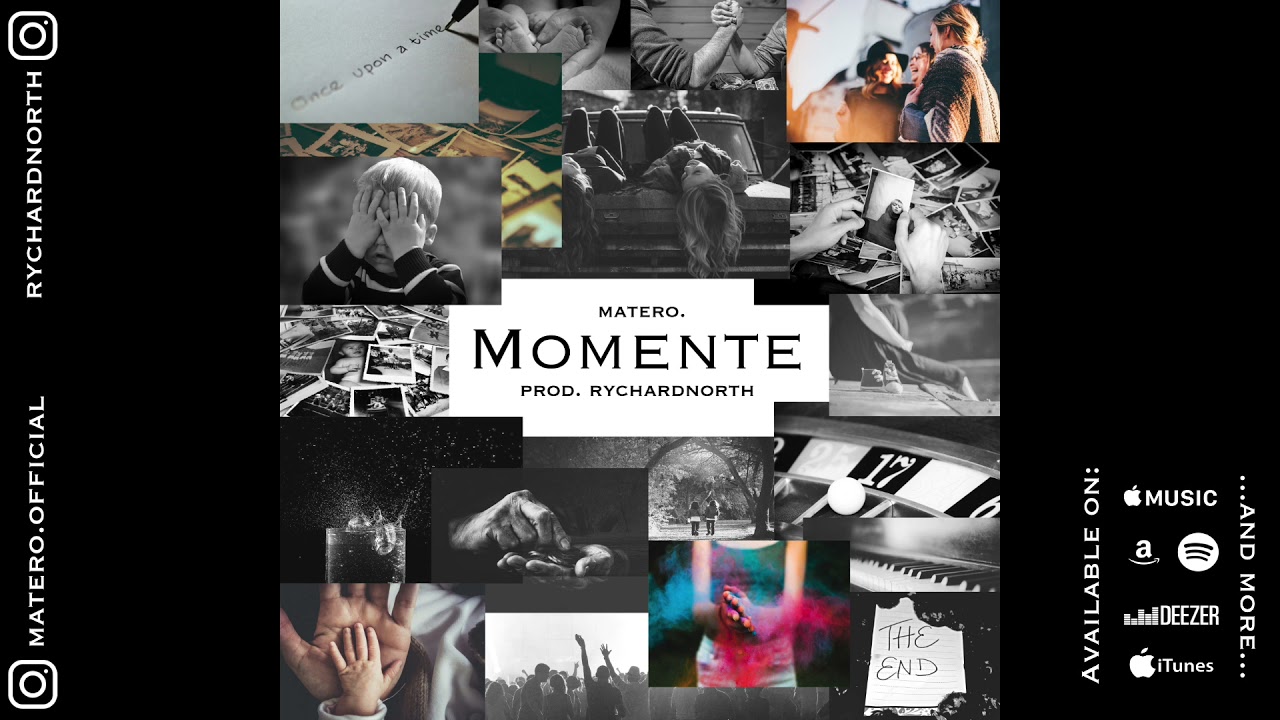 Matero. - Momente (prod. Rychard North)